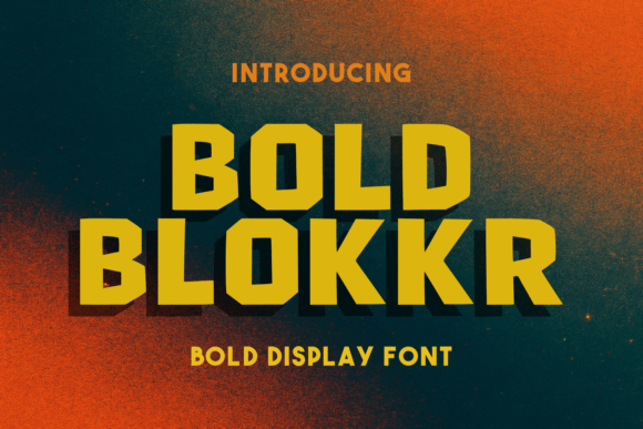 Bold Blokkr: The Knockout Font for Unforgettable Impact